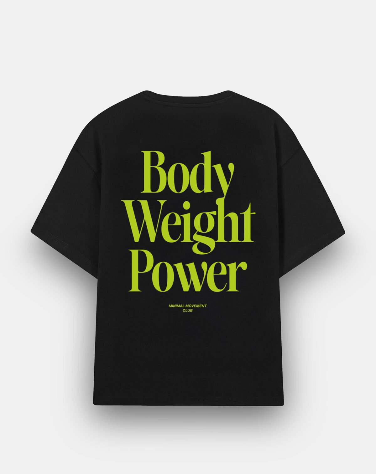 Body Weight Power